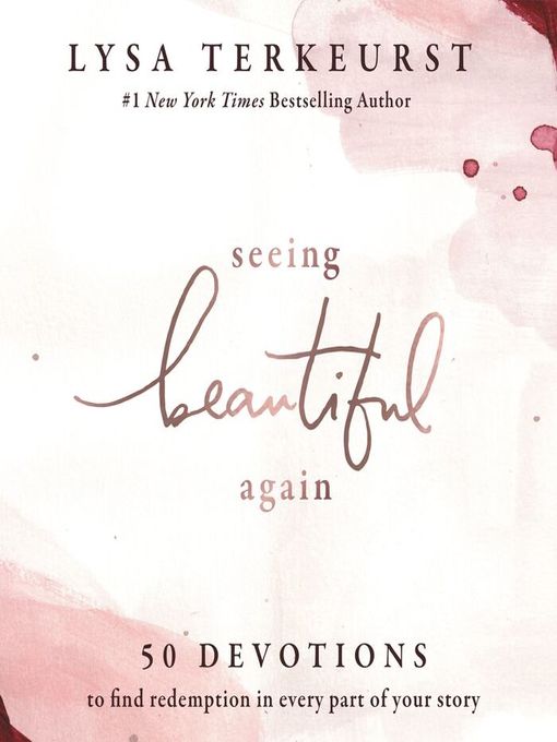 Title details for Seeing Beautiful Again by Lysa TerKeurst - Available